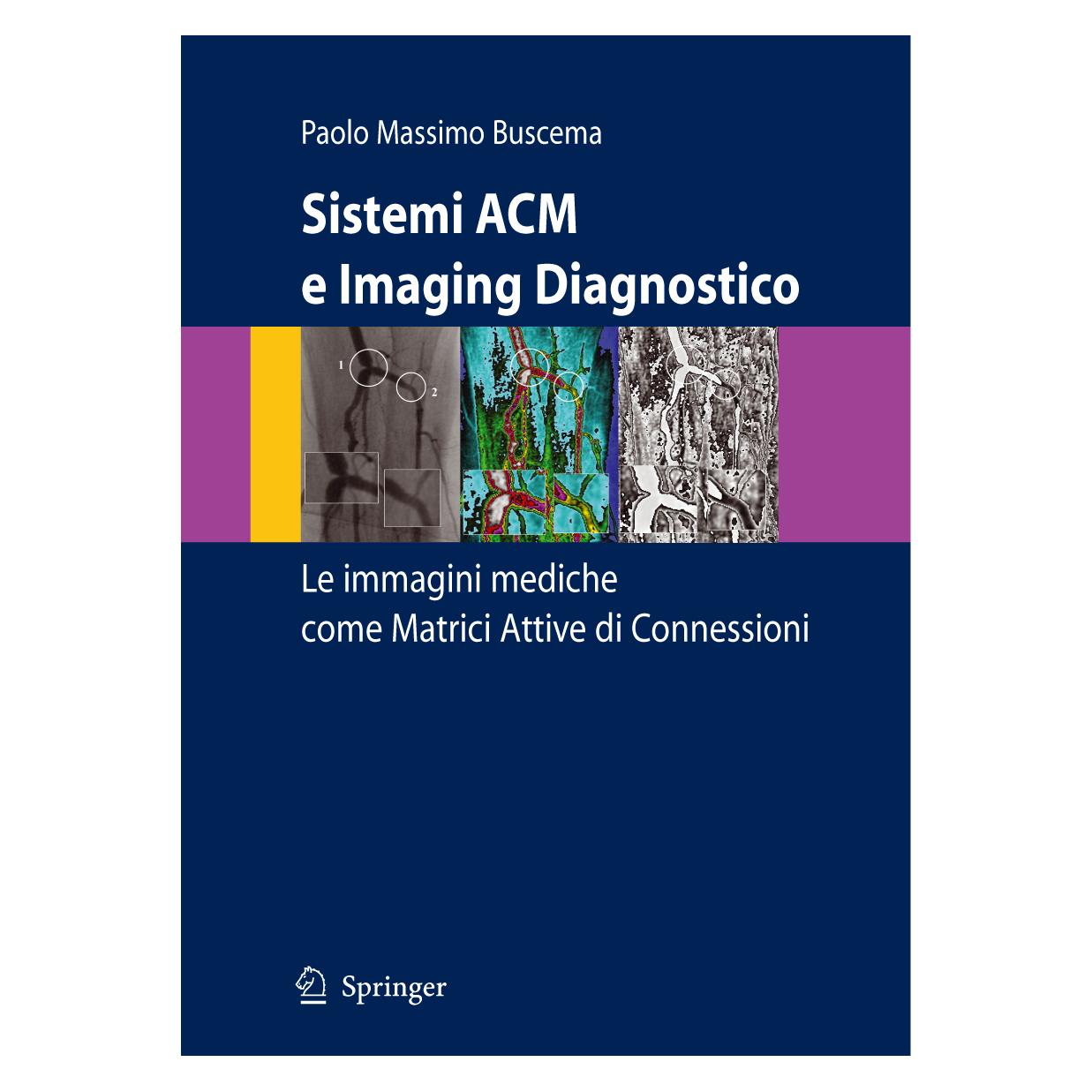Springer Sistemi ACM e Imaging Diagnostico (Italienisch, Softcover, Paolo Massimo Buscema) (55580066)