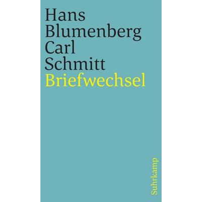 Briefwechsel 1971-1978, Taschenbuch von Hans Blumenberg,Carl Schmitt, Suhrkamp, 978-3-518-24298-8