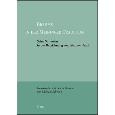 Brahms in der Meininger Tradition -
