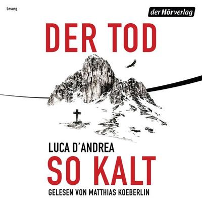 Der Tod so kalt - Luca D'Andrea; Audio, 9783844526103