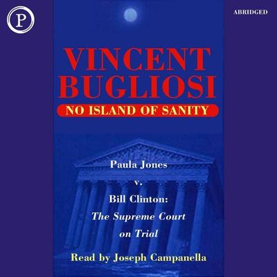 No Island of Sanity - Vincent Bugliosi, Audio, 9781607476092