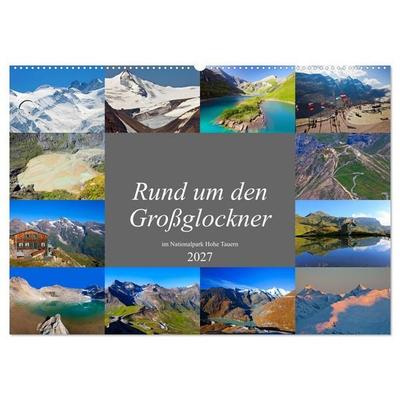Rund um den Großglockner (Wandkalender 2027 DIN A2 quer), CALVENDO Monatskalender