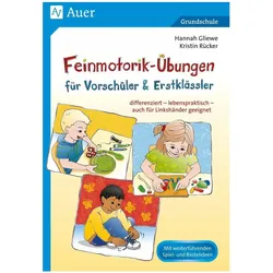 Feinmotorik-Übungen für Vorschüler & Erstklässler, Schulbücher von Kristin Rücker, Hannah Gliewe