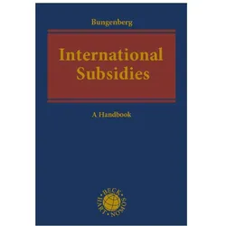 InternationalSubsidies, Fachbücher von Marc Bungenberg