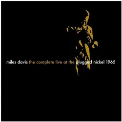 Sony Music, Schallplatten, The Complete Plugged Nickel Live 1965 (Miles Davis)