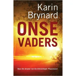 Onse Vaders, Belletristik von Karin Brynard