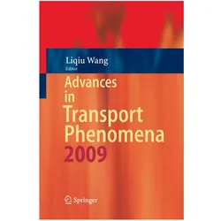 Advances in Transport Phenomena 2009, Fachbücher von Liqiu Wang