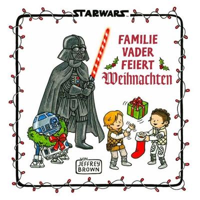 Star Wars: Familie Vader feiert Weihnachten, Gebundene Ausgabe von Jeffrey Brown, Panini, 978-3-8332-4258-8