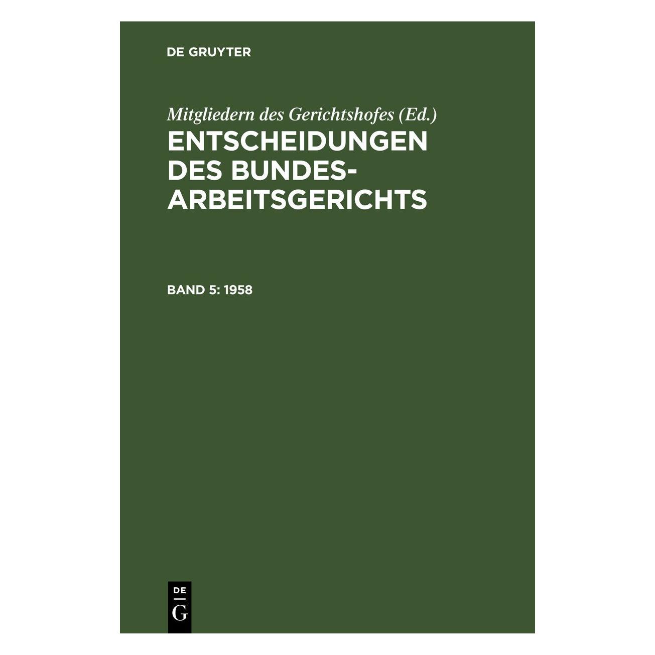 De Gruyter Entscheidungen des Bundesarbeitsgericht (67777245)
