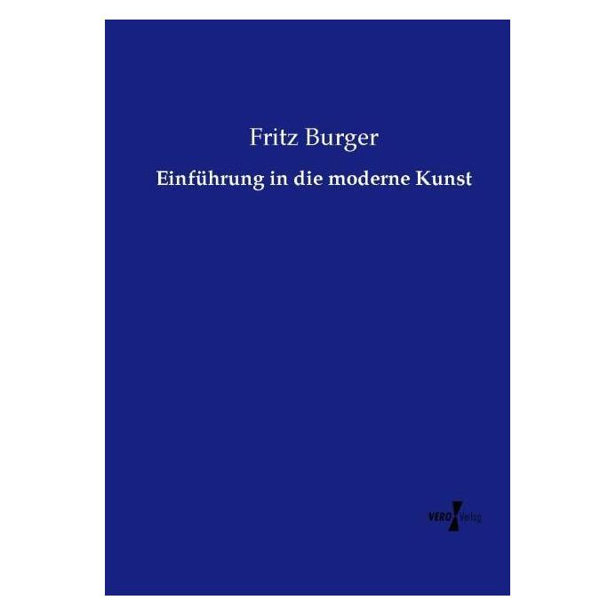 Hansebooks Einführung in die moderne Kunst (Deutsch, Softcover, Fritz Burger) (9220653)