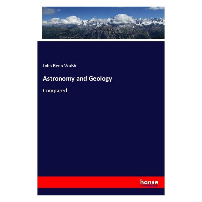 Hansebooks Astronomy and Geology (Englisch, Softcover, John Benn Walsh) (56028303)