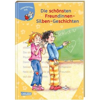 LESEMAUS zum Lesenlernen Sammelbände: Die schönsten Freundinnen-Silben-Geschichten, Gebundene Ausgabe von Katja Reider,Ursel Scheffler,Julia Boehme,