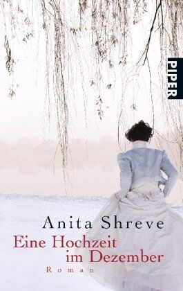 Anita Shreve - Eine Hochzeit im Dezember - Preis vom 17.10.2026 19:25:27 h