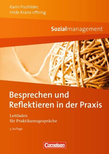 Karin Fischöder - Sozialmanagement: Besprechen und Reflektieren in der Praxis: Leitfaden für Praktikumsgespräche - Preis vom 10.10.2026 11:48:34 h