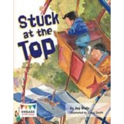 Stuck at the Top, Taschenbuch von Jay Dale, Capstone Global Library Ltd, 978-1-4062-6522-4
