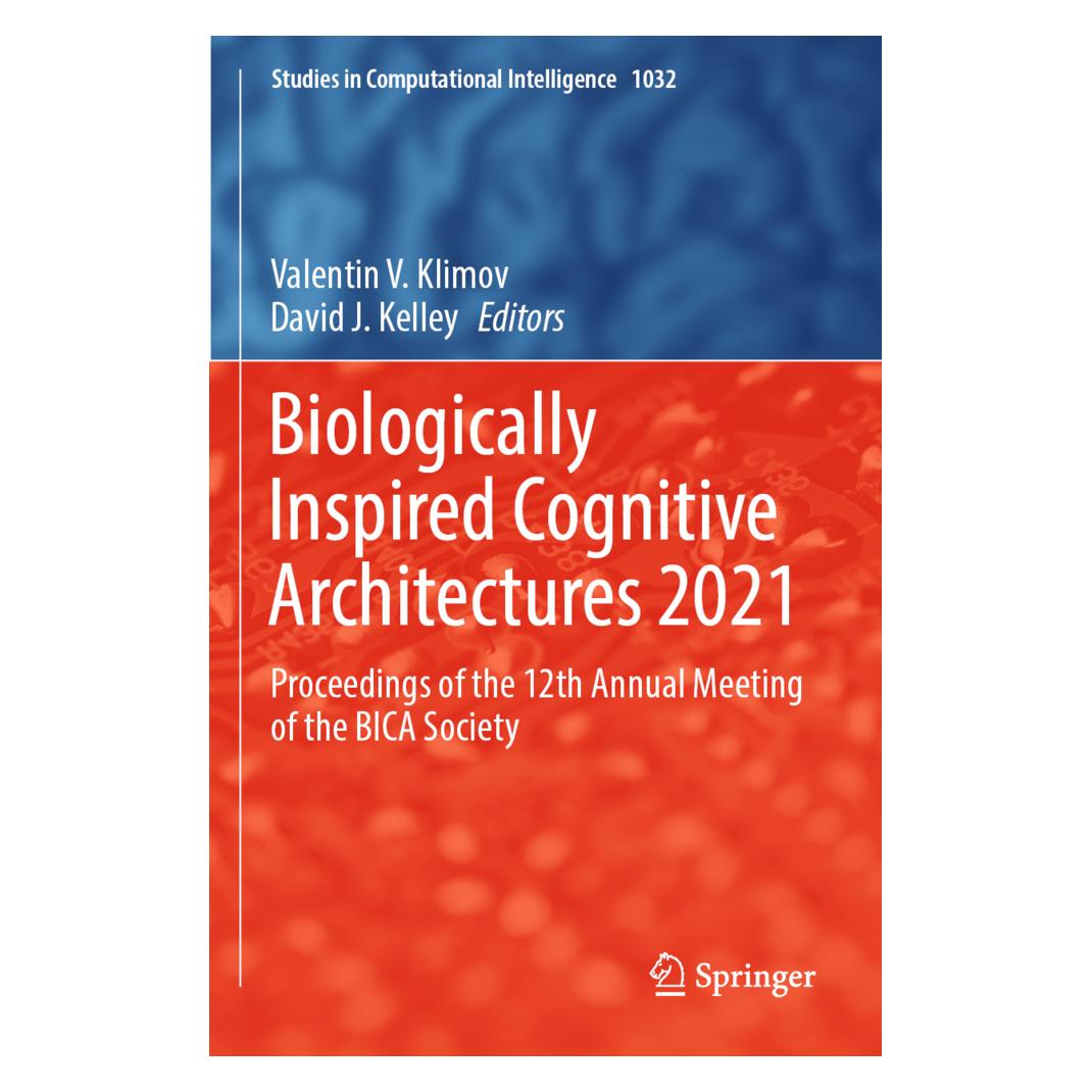 Springer Biologically Inspired Cognitive Architectures 2021 (Englisch, Softcover, David J. Kelley, Valentin V. Klimov) (56828774)