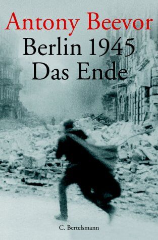 Antony Beevor - Berlin 1945. Das Ende - Preis vom 18.10.2026 19:22:15 h