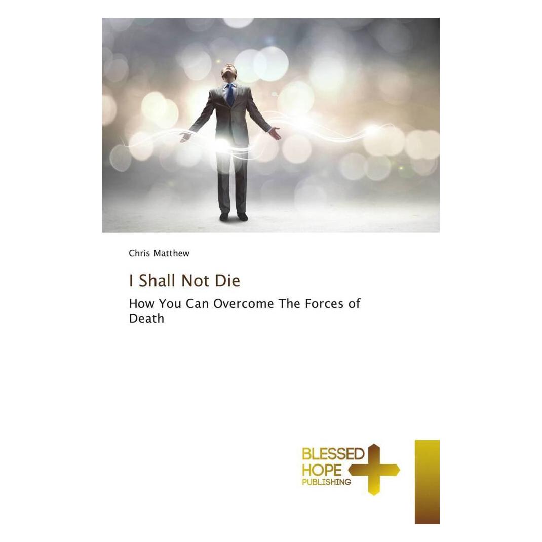 Various Publishers I Shall Not Die (Deutsch, Chris Matthew) (51400008)