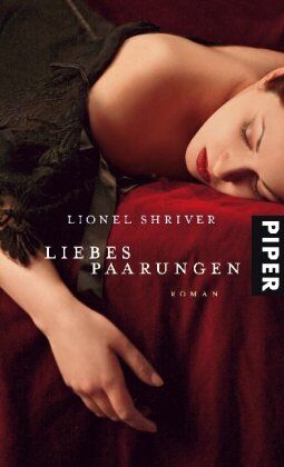 Lionel Shriver - Liebespaarungen: Roman - Preis vom 09.10.2026 07:28:09 h