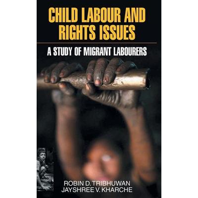 Child Labour and Rights Issues, Gebundene Ausgabe von Robin D. Tribhuwan, Discovery Publishing House Pvt Ltd, 978-93-5056-444-8