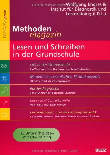 Wolfgang Endres - Methoden-Magazin: Lesen und Schreiben in der Grundschule: 33 Unterrichtsideen mit LRS-Training (Beltz Praxis) - Preis vom 07.10.2026 11:45:10 h
