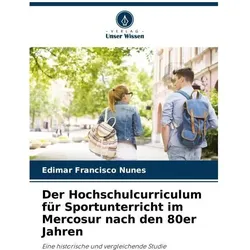 Nunes:Der Hochschulcurriculum für Sport, Ratgeber von Edimar Francisco Nunes