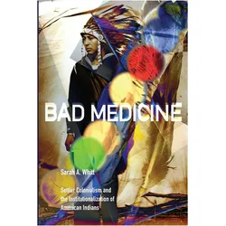 Bad Medicine, Sachbücher von Sarah A. Whitt