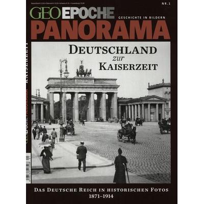 GEO Epoche PANORAMA / GEO Epoche PANORAMA 01/2013 - Deutschland zur Kaiserzeit, Zubehör von , Gruner + Jahr, 978-3-652-00253-0