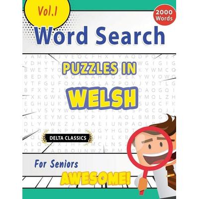 Word Search Puzzles in Welsh For Seniors - Awesome! Vol.1 - Delta Classics, Taschenbuch von Best Activity Books, Linguas Classics