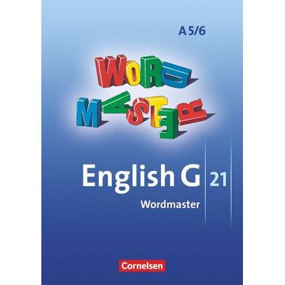 English G 21. Ausgabe A5 und A 6. Abschlussband 5-jährige und 6-jährige Sekundarstufe I. Wordmaster, Taschenbuch von Wolfgang Neudecker, Cornelsen