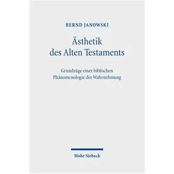 Ästhetik des Alten Testaments, Fachbücher von Bernd Janowski