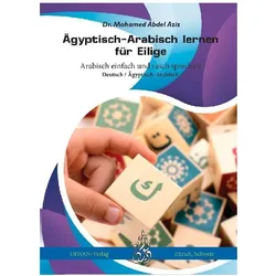 Ägyptisch-Arabisch lernen für Eilige, Schulbücher von Mohamed Abdel Aziz