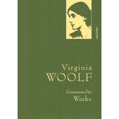 Virginia Woolf, Gesammelte Werke, Gebundene Ausgabe von Virginia Woolf, Anaconda, 978-3-7306-1097-8
