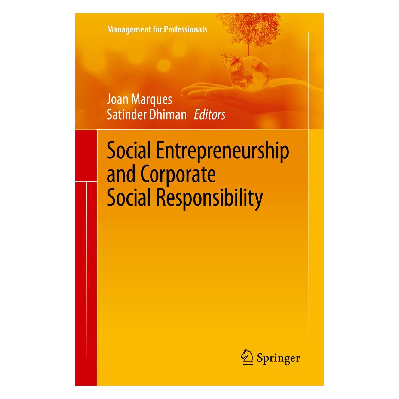 Springer Social Entrepreneurship and Corporate Social Responsibility (Englisch, Hardcover, Joan Marques, Satinder Dhiman) (9783030396756)