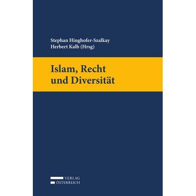 Islam, Recht und Diversität, Paperback von , Verlag Österreich, 978-3-7046-7973-4