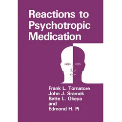 Reactions to Psychotropic Medication, Fachbücher von Frank L. Tornatore