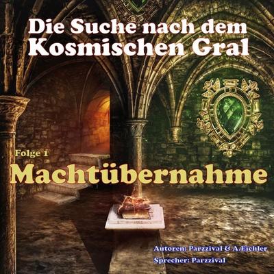 Machtübernahme - Parzzival,Abhoy Eichler, Audio, 9783896900258