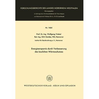 Energieersparnis durch Verbesserung des baulichen Wärmeschutzes, Taschenbuch von Wolfgang Triebel, VS Verlag für Sozialwissenschaften,