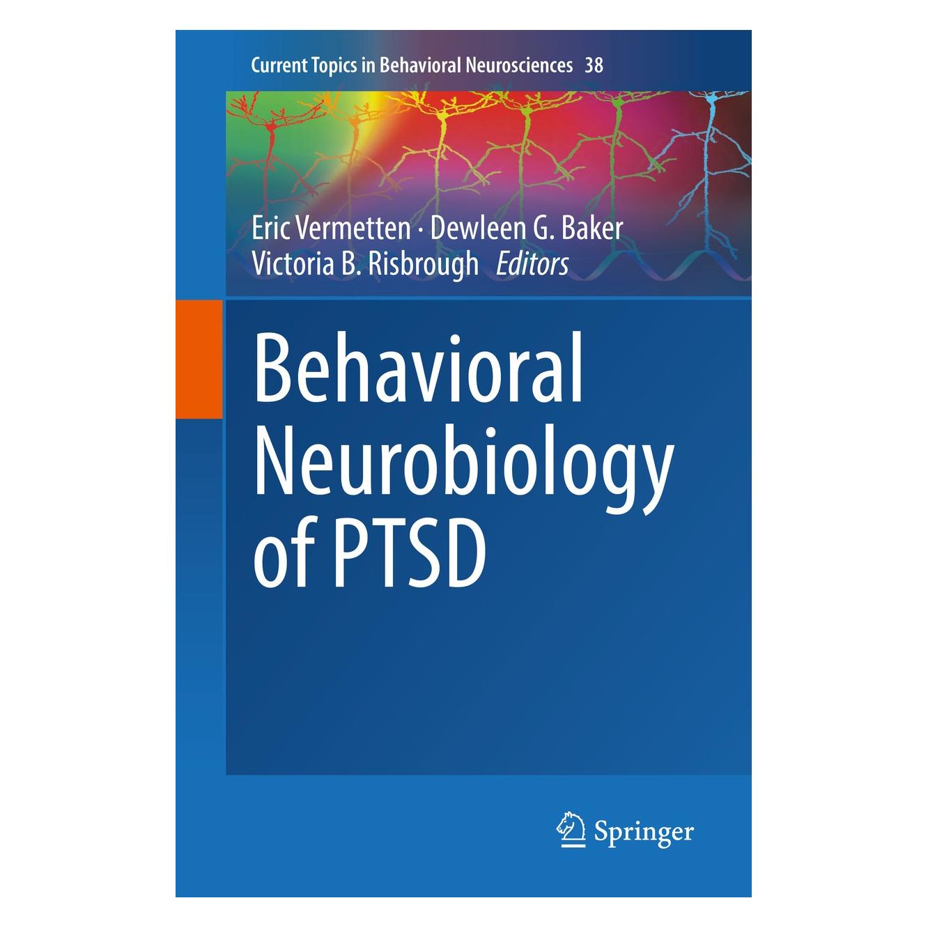 Springer Behavioral Neurobiology of PTSD (9783319948232)
