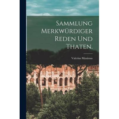 Sammlung merkwürdiger Reden und Thaten., Taschenbuch von Valerius Maximus, Legare Street Press, 978-1-01-688176-0