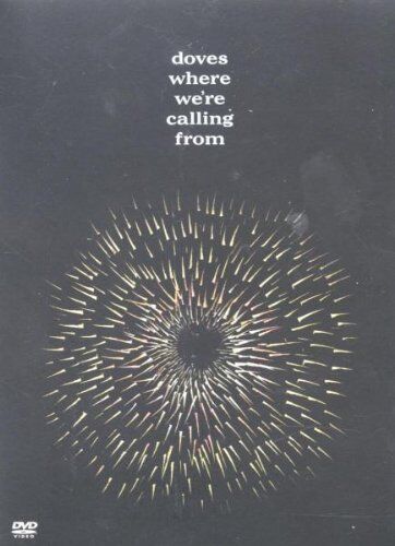 Doves - Doves - Where We're Calling From - Preis vom 08.10.2026 07:26:42 h