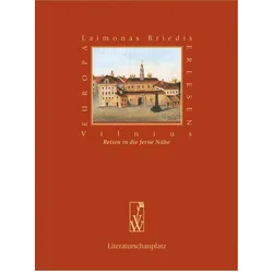Vilnius, Belletristik von Laimonas Briedis