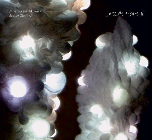 Christina Jaschkowiak & Gustav Steinhoff - Jazz at heart III - Preis vom 11.10.2026 03:10:56 h