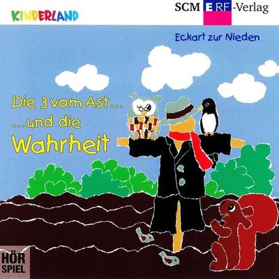 07: Die 3 vom Ast und die Wahrheit - Eckart zur Nieden, Audio, 4057664656551