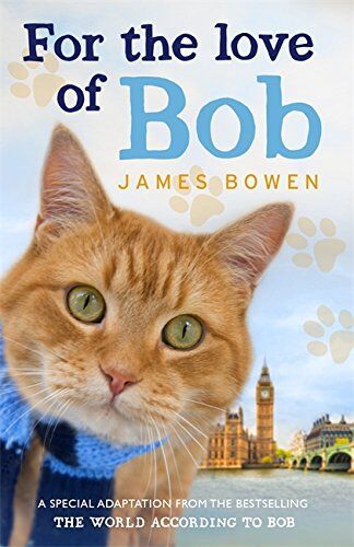James Bowen - For the Love of Bob - Preis vom 09.10.2026 07:28:09 h