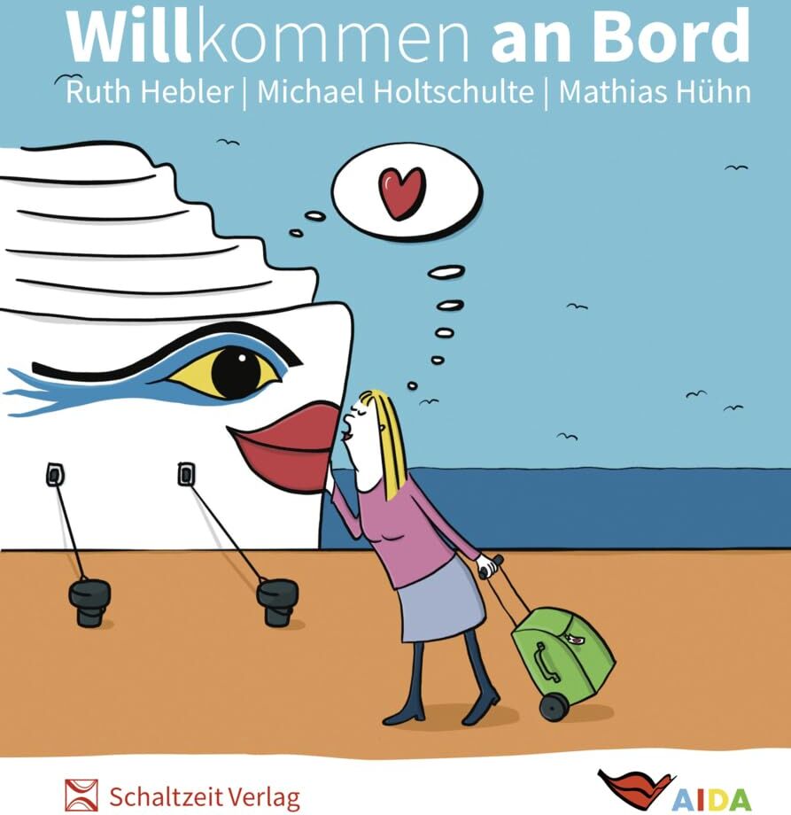 Michael Holtschulte - Willkommen an Bord: das AIDA Cartoonbuch - Preis vom 14.10.2026 23:07:16 h