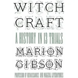 Witchcraft, Sachbücher von Marion Gibson
