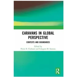 Caravans in Global Perspective, Sachbücher von Calogero M. Santoro, Persis B. Clarkson