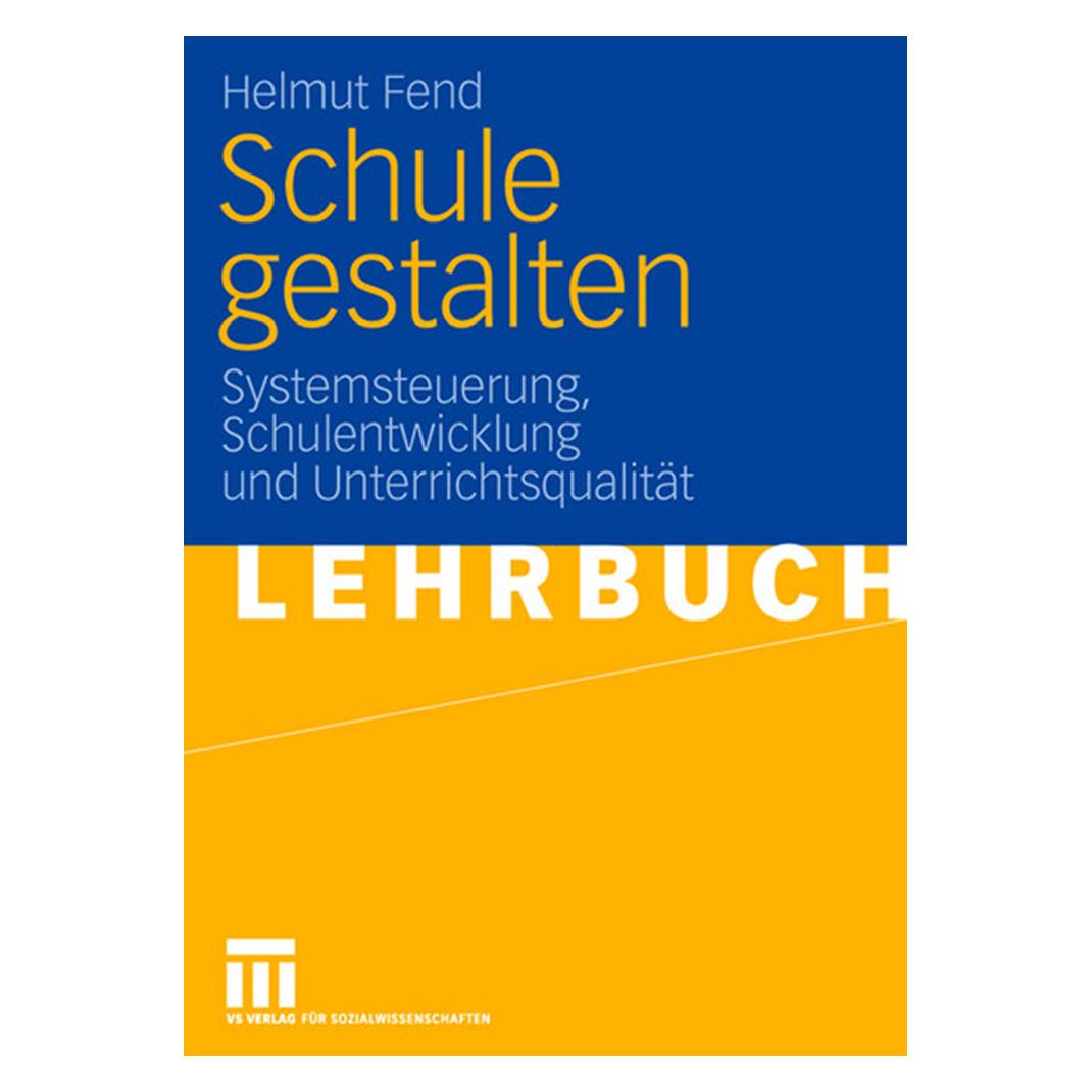 VS Schule gestalten (Deutsch, Softcover, Helmut Fend) (7109343)