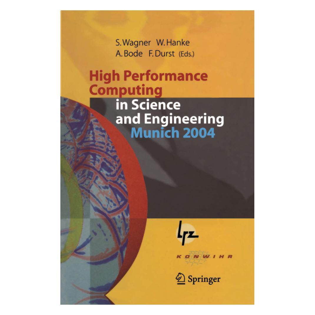 Springer High Performance Computing in Science and Engineering, Munich 2004 (Englisch, Softcover, Arndt, Bode, Bode et al, Hanke, Siegfried, Wagner, Werner) (55579779)